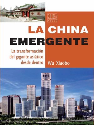 cover image of La China Emergente (中国巨变)